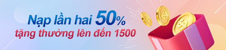 Nạp lần 2 50%